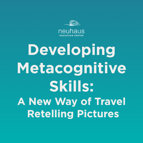 Developing Metacognitive Skills: A New Way of Travel Retelling Pictures
