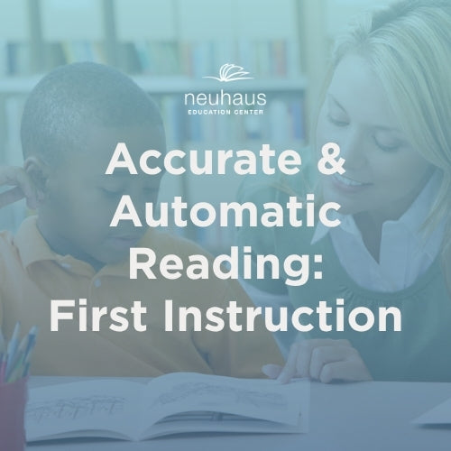 Accurate & Automatic Reading: First Instruction