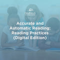 Accurate and Automatic Reading: Reading Practices (Digital Edition)