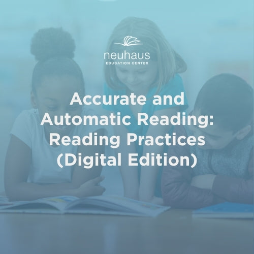 Accurate and Automatic Reading: Reading Practices (Digital Edition)
