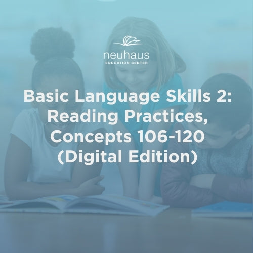 Basic Language Skills 2: Reading Practices, Concepts 106-120 (Digital Edition)