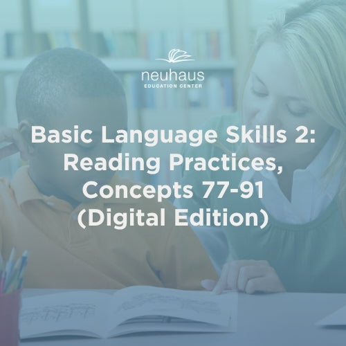 Basic Language Skills 2: Reading Practices, Concepts 77-91 (Digital Edition)