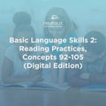Basic Language Skills 2: Reading Practices, Concepts 92-105 (Digital Edition)