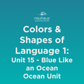 Colors and Shapes of Language 1: Naming Photos - Unit 15