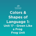 Colors and Shapes of Language 1: Naming Photos - Unit 17
