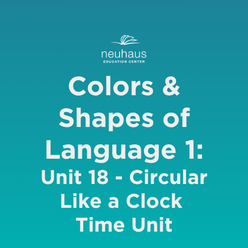 Colors and Shapes of Language 1: Naming Photos - Unit 18