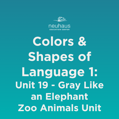 Colors and Shapes of Language 1: Naming Photos - Unit 19