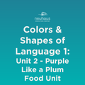 Colors and Shapes of Language 1: Naming Photos - Unit 2