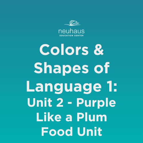 Colors and Shapes of Language 1: Naming Photos - Unit 2