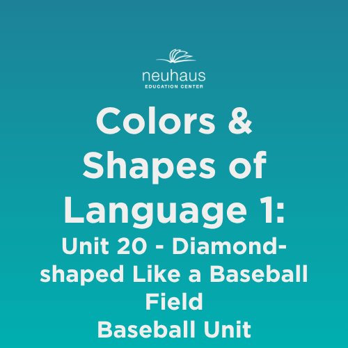 Colors and Shapes of Language 1: Naming Photos - Unit 20