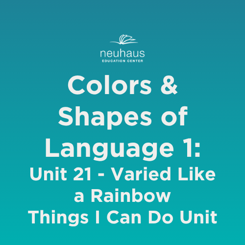 Colors and Shapes of Language 1: Naming Photos - Unit 21