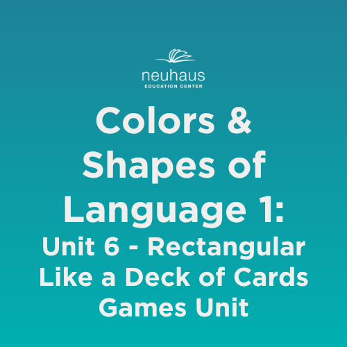 Colors and Shapes of Language 1: Naming Photos - Unit 6