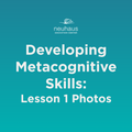 Developing Metacogntive Skills: Naming Photos - Lesson 1