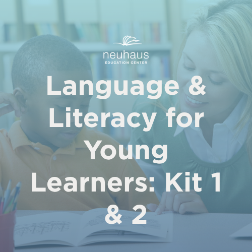 Language & Literacy for Young Learners: Kit 1 & 2