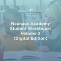 Neuhaus Academy Student Workbook: Volume 1 (Digital Edition)
