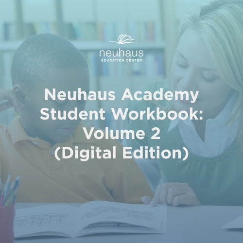 Neuhaus Academy Student Workbook: Volume 1 (Digital Edition)