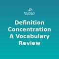 Definition Concentration A Vocabulary Review