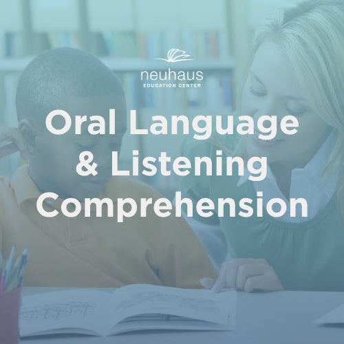 Oral Language & Listening Comprehension