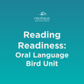 Reading Readiness - Oral Language - Bird Unit