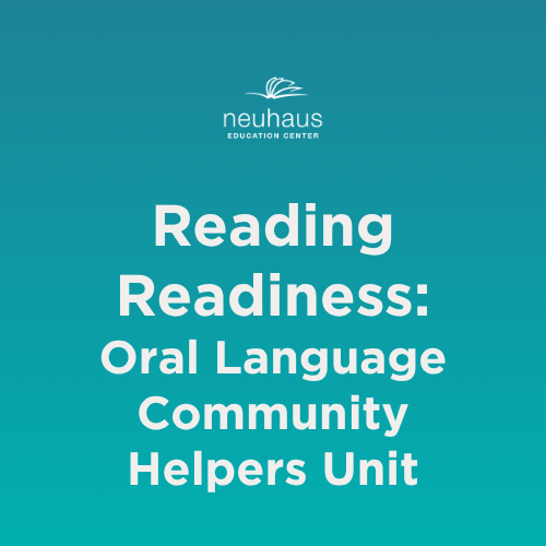 Reading Readiness - Oral Language - Community Helpers Unit