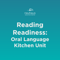 Reading Readiness - Oral Language - Kitchen Unit