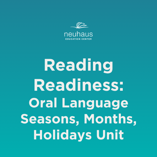 Reading Readiness - Oral Language - Seasons, Months, and Holidays Unit