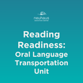 Reading Readiness - Oral Language - Transportation Unit