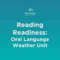 Reading Readiness - Oral Language - Weather Unit