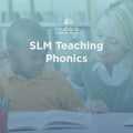 SLM Teaching Phonics