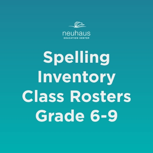 Spelling Inventory Class Rosters Grades 6-9