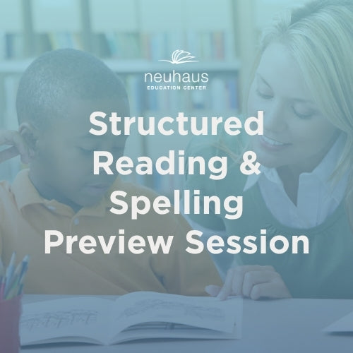 Structured Reading and Spelling Preview Session