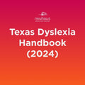 Texas Dyslexia Handbook (2024)