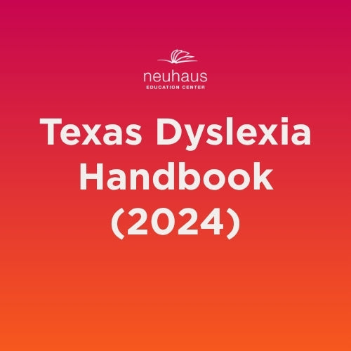 Texas Dyslexia Handbook (2024)