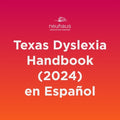 Texas Dyslexia Handbook (2024) - en Español
